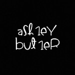 Ash1eyBut1er Ash1eyBut1er